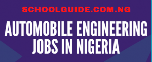See Automobile Engineering Jobs In Nigeria | Check Them Out Now